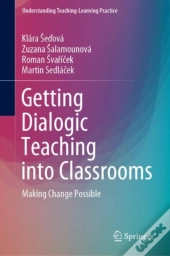 Getting Dialogic Teaching Into Classrooms