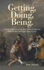 Getting, Doing, Being. - Preview