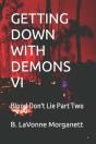 Getting Down With Demons Vi - Preview