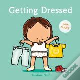 Getting Dressed