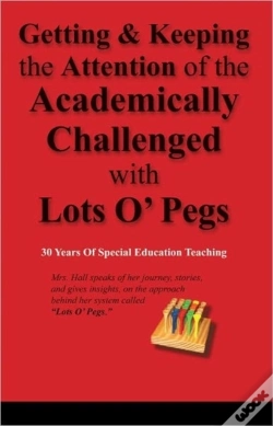 Capa do artigo Getting & Keeping The Attention Of The Academically Challenged With Lots O' Pegs