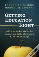 Getting Education Right