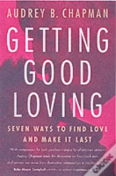 Getting Good Loving