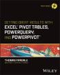 Getting Great Results With Excel Pivot Tables, Powerquery And Powerpivot - Preview