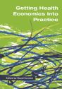 Getting Health Economics Into Practice - Preview