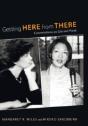 Getting Here From There - Preview