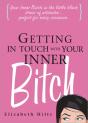 Getting In Touch With Your Inner Bitch - Preview