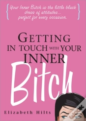 Capa do artigo Getting In Touch With Your Inner Bitch