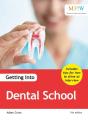 Getting Into Dental School - Preview