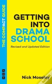 Capa do artigo Getting Into Drama School: The Compact Guide