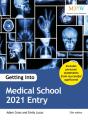 Getting Into Medical School 2021 Entry - Preview