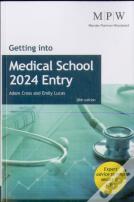 Getting Into Medical School 2024 Entry
