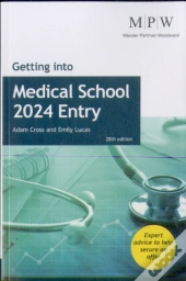 Getting Into Medical School 2024 Entry