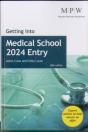 Getting Into Medical School 2024 Entry - Preview