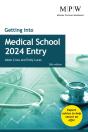 Getting Into Medical School 2024 Entry - Preview