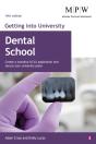 Getting Into University: Dental School - Preview