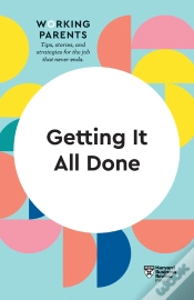 Capa do artigo Getting It All Done (Hbr Working Parents Series)