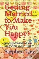 Getting Married To Make You Happy?