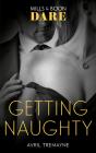 Getting Naughty - Preview