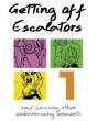 Getting Off Escalators - Volume 1 - Preview