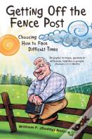 Getting Off The Fence Post