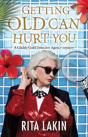 Getting Old Can Hurt You - Preview