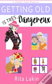 Capa do artigo Getting Old Is Tres Dangereux