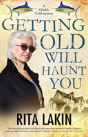 Getting Old Will Haunt You - Preview