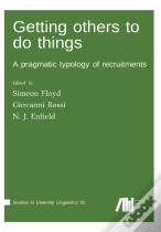 Getting Others To Do Things