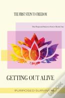 Getting Out Alive