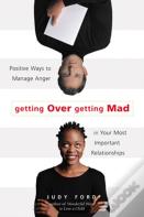 Getting Over Getting Mad