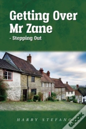 Getting Over Mr Zane - Stepping Out