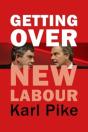 Getting Over New Labour - Preview
