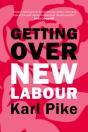 Getting Over New Labour - Preview