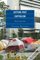Getting Past Capitalism
