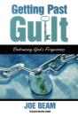 Getting Past Guilt (Forgiven Forever) - Preview