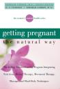 Getting Pregnant The Natural Way - Preview