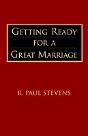 Getting Ready For A Great Marriage - Preview
