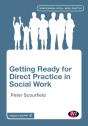 Getting Ready For Direct Practice In Social Work - Preview