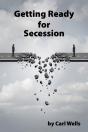Getting Ready For Secession - Preview