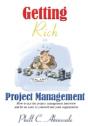 Getting Rich In Project Management - Preview