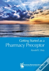 Getting Started As A Pharmacy Preceptor