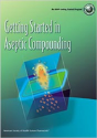 Getting Started In Aseptic Compounding Workbook - Preview