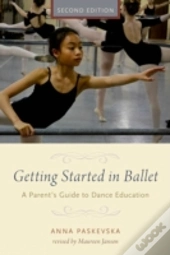 Getting Started In Ballet