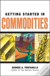 Getting Started In Commodities