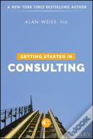 Getting Started In Consulting