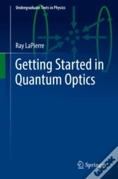 Getting Started In Quantum Optics
