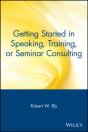 Getting Started In Speaking, Training, Or Seminar Consulting - Preview