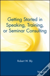 Capa do artigo Getting Started In Speaking, Training, Or Seminar Consulting