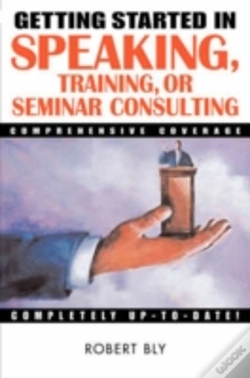 Capa do artigo Getting Started In Speaking, Training, Or Seminar Consulting